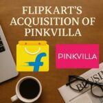 Flipkart acquisition of Pinkvilla